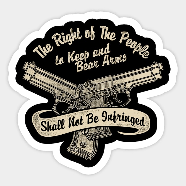 Gun Rights T Shirt Sticker by Kibria1991